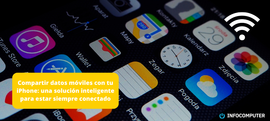 Cómo compartir datos móviles de tu iPhone